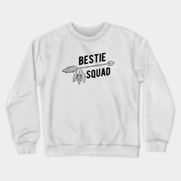 Best friend - Bestie Squad Crewneck Sweatshirt by KC Happy Shop